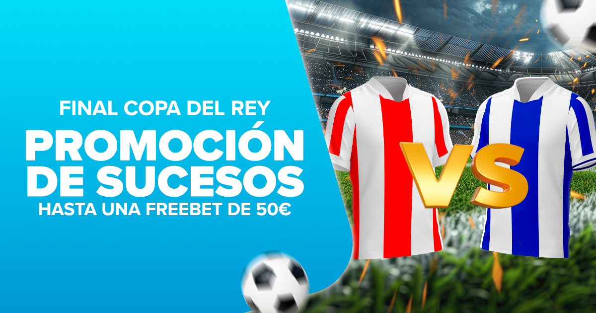 ¡Realiza tus apuestas de fútbol al Athletic - Real Sociedad y gana hasta 50€ en Freebets!