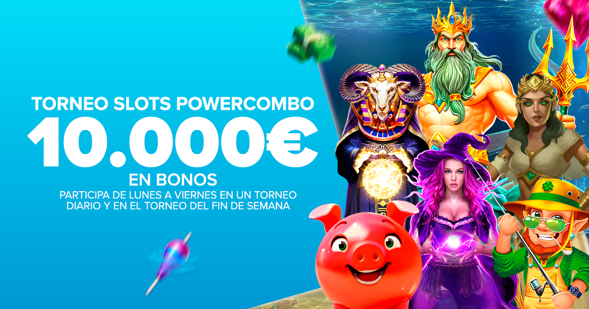 Participa en los Torneos de Slots Power Combo ¡10.000€ en Bonos de Casino!
