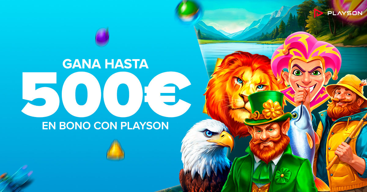 Gana hasta 500€ en Bono de Casino jugando a Playson