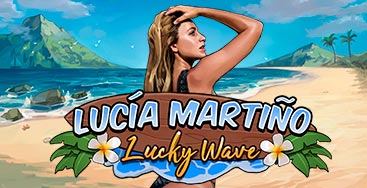 Juega a la slot Lucía Martiño Lucky Wave en nuestro Casino Online