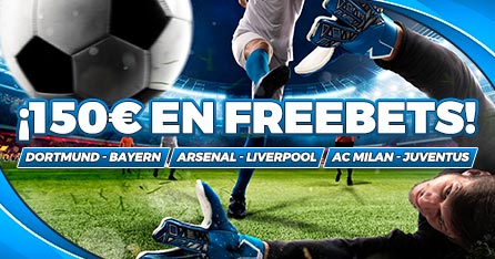 Promociones apuestas fútbol: Combina los partidos y gana hasta 150€ en Freebets