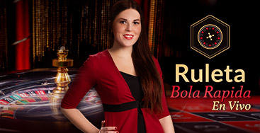 Juega a Ruleta Bola Rapida en Vivo en nuestro Casino Online
