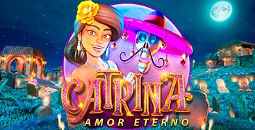 Juega a la slot Catrina Amor Eterno en nuestro Casino Online