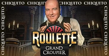 Juega a Roulette Grand Croupier Only Chiquito en nuestro Casino Online