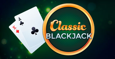 Juega a Classic Blackjack en nuestro Casino Online