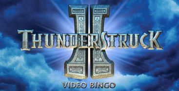 Juega a Thunderstruck II Video Bingo en nuestro Casino Online