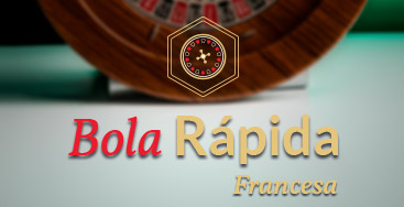 Juega a Ruleta Bola Rápida Francesa en nuestro Casino Online