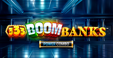 Juega a la slot 333 Boom Banks en nuestro Casino Online