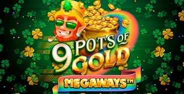 Juega a 9 Pots of Gold Megaways en nuestro Casino Online