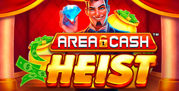 Juega a la slot Area Cash Heist en nuestro Casino Online