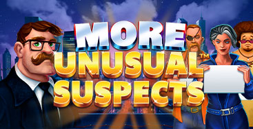 Juega a la slot More Unusual Suspects en nuestro Casino Online