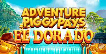 Juega a la slot Adventure PIGGYPAYS El Dorado en nuestro Casino Online