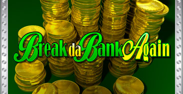 Juega a la slot Break da Bank Again en nuestro Casino Online