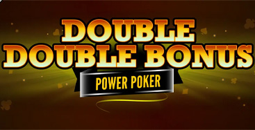 Juega a Double Double Bonus - Power Poker en nuestro Casino Online