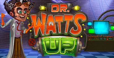 Juega a la slot Dr Watts Up en nuestro Casino Online