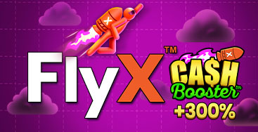 Juega a la slot FlyX Cash Booster en nuestro Casino Online