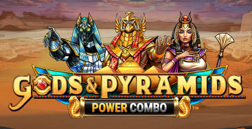 Juega a la slot Gods And Pyramids Power Combo en nuestro Casino Online