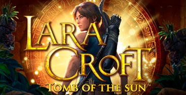 Juega a la slot Lara Croft Tomb of the Sun en nuestro Casino Online