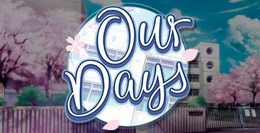 Juega a la slot Our Days en nuestro Casino Online