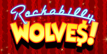 Juega a la slot Rockabilly Wolves en nuestro Casino Online