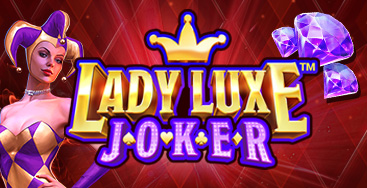 Juega a la slot Lady Luxe Joker en nuestro Casino Online