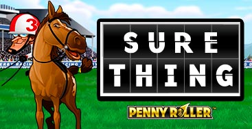 Juega a la slot Sure Thing Penny Roller en nuestro Casino Online