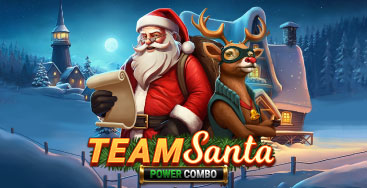 Juega a la slot Team Santa Power Combo en nuestro Casino Online