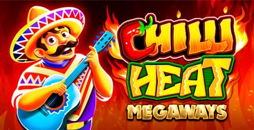 Juega a Chilli Heat Megaways en nuestro Casino Online