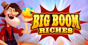 Juega a la slot Big Boom Riches en nuestro Casino Online