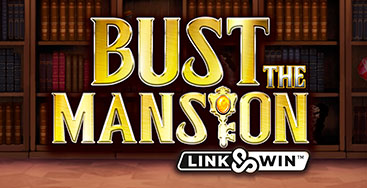 Juega a la slot Bust The Mansion en nuestro Casino Online