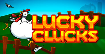 Juega a la slot Lucky Clucks en nuestro Casino Online