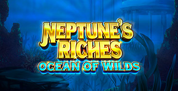 Juega a la slot Neptunes Riches Ocean of Wilds en nuestro Casino Online