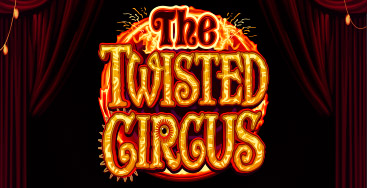 Juega a la slot The Twisted Circus en nuestro Casino Online